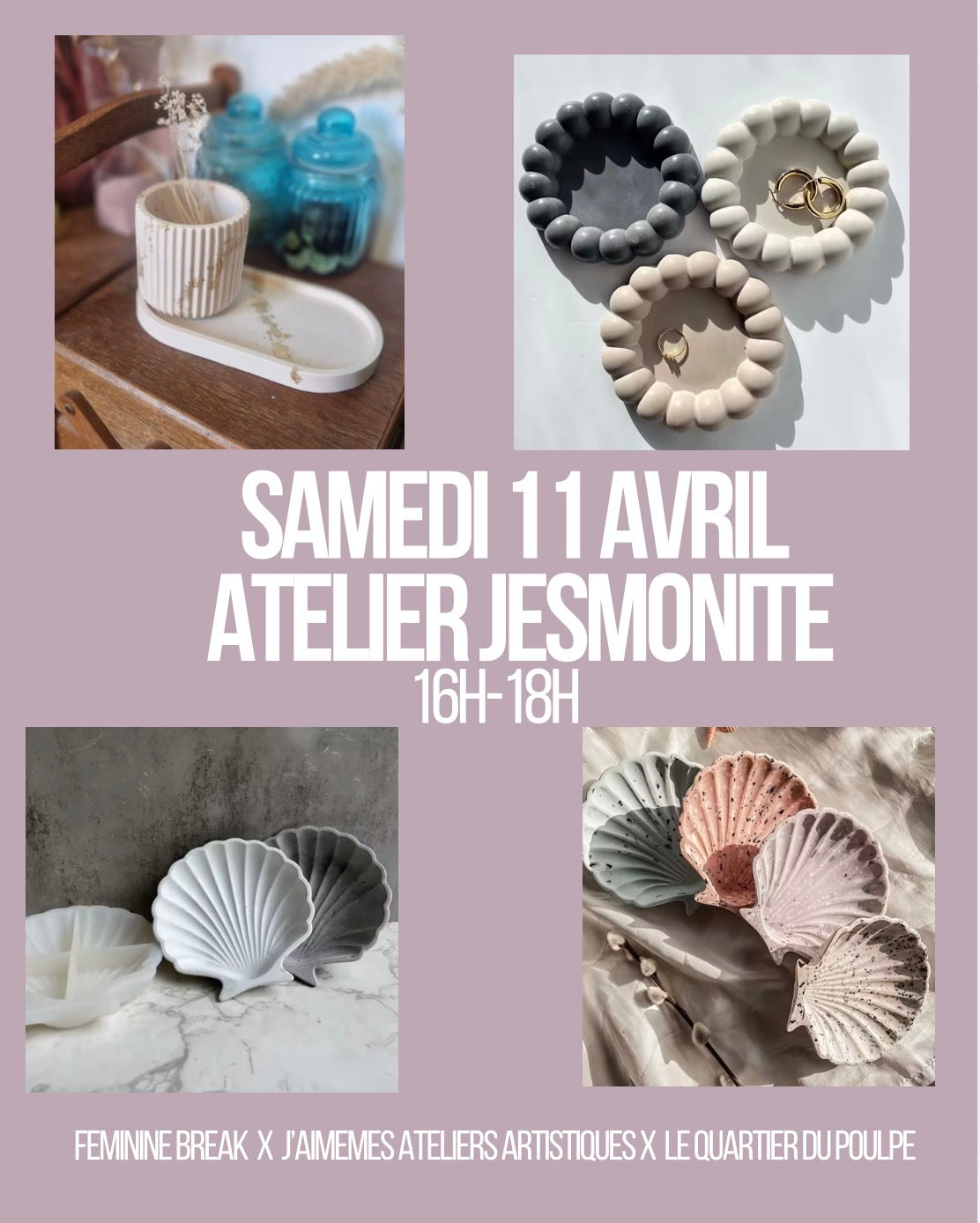 Atelier Jesmonite - Samedi 11 avril de 16h à 18h