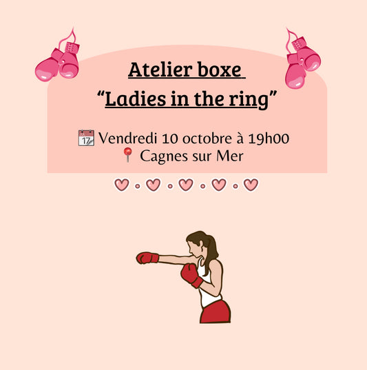 Vendredi 10 octobre  - Ladies in the ring 🥊